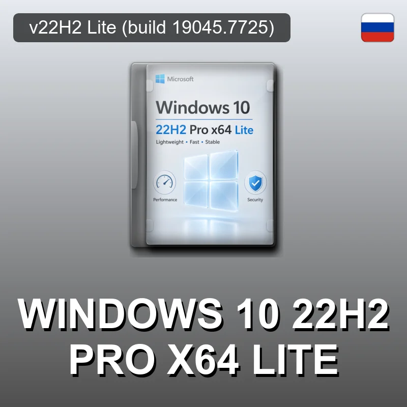Windows 10 22H2 Pro x64 Lite